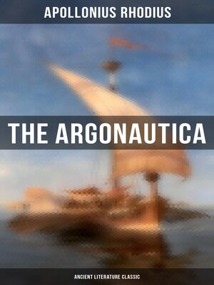 cover image of The Argonautica (Ancient Literature Classic)
